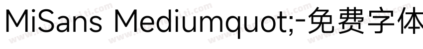 MiSans Mediumquot;字体转换